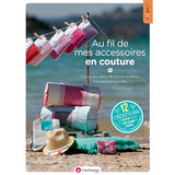 Au fil de mes accessoires en couture<br> Aurélie Chirouze