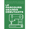 Couture - le parcours grands débutants<br> Michèle Thénot