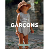 Couture pour garçons de 6 mois à 8 ans<br> Sarah Gomez