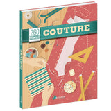 Couture, 260 techniques, trucs et astuces<br> Collectif