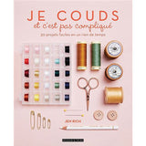Je couds et c'est pas compliqué<br> Jen Rich