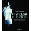 Le moulage du buste<br> Sophie Valantoine