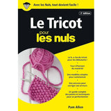 Le tricot pour les nuls 2e édition<br> Pam Allen
