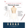 Les bases de la couture-patronner les jupes<br> Harumi Maruyama