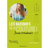 Les basiques de la couture : jeune & jolie<br> Celina Naeht