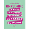 Simplissime - couture enfants<br> Corinne Alagille - Collection Simplissime
