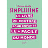 Simplissime - couture enfants<br> Corinne Alagille - Collection Simplissime