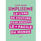 Simplissime - couture enfants<br> Corinne Alagille - Collection Simplissime