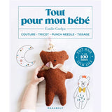 Tout pour mon bébé<br> Emilie Guelpa
