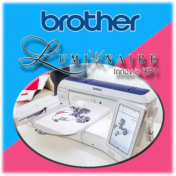 Brother innovis luminaire xp1 coudre broder quilter