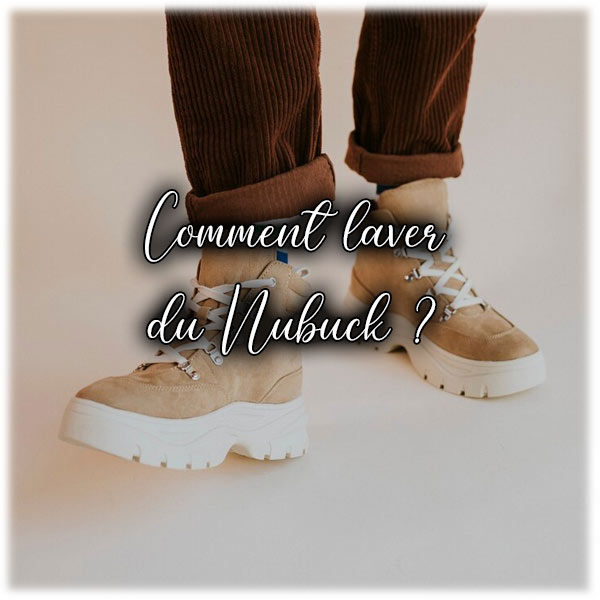 Comment laver du Nubuck ?