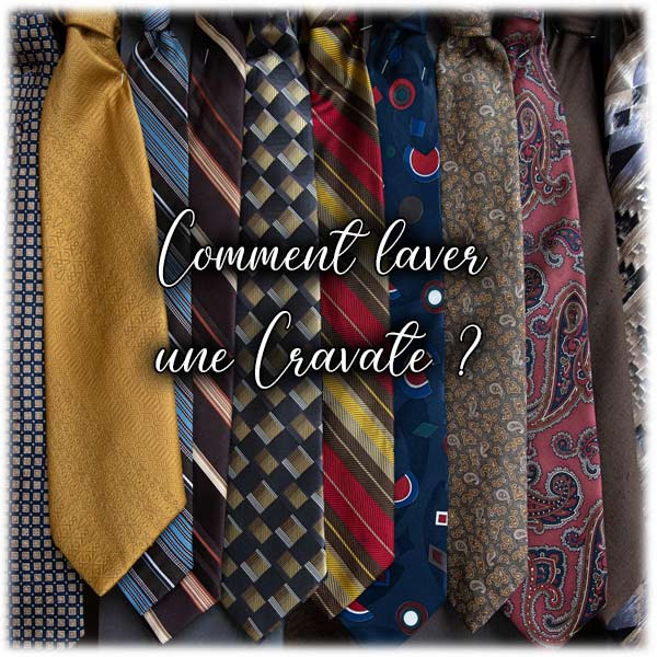 Comment laver une Cravate ?