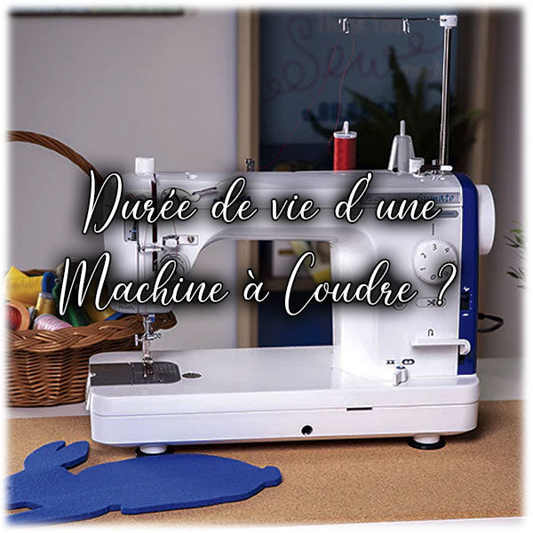 Quelle est la durée de vie moyenne d'une machine à coudre ?