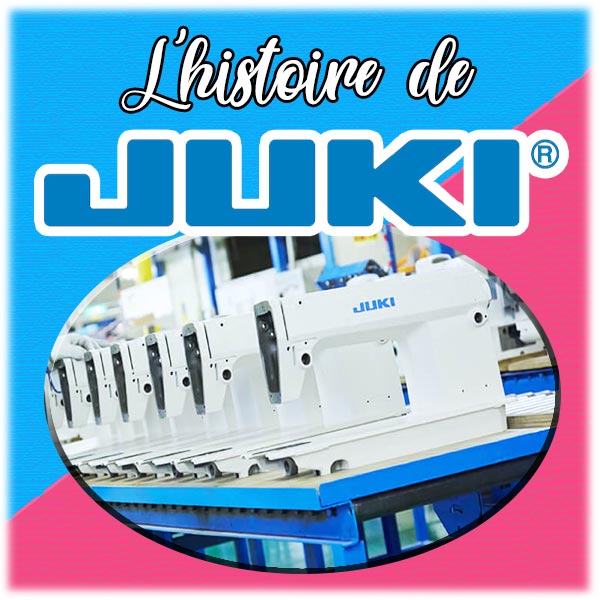 Histoire de JUKI Sewing