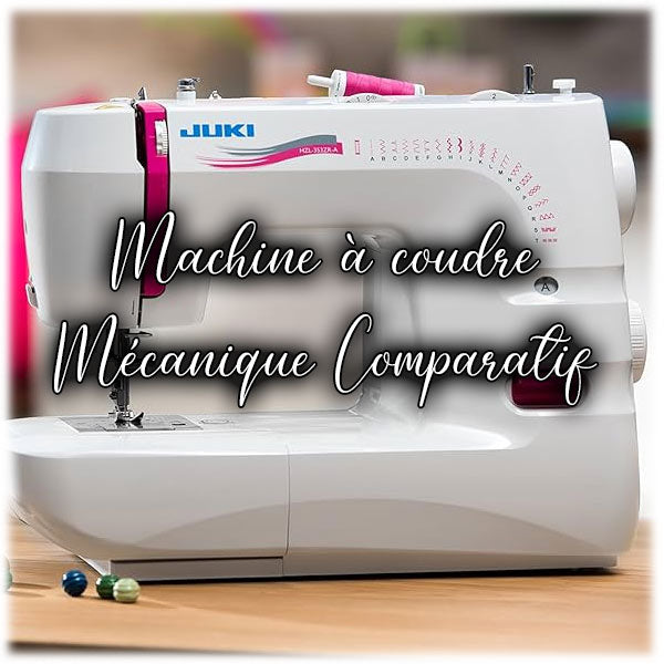 Machine à coudre Mécanique Comparatif