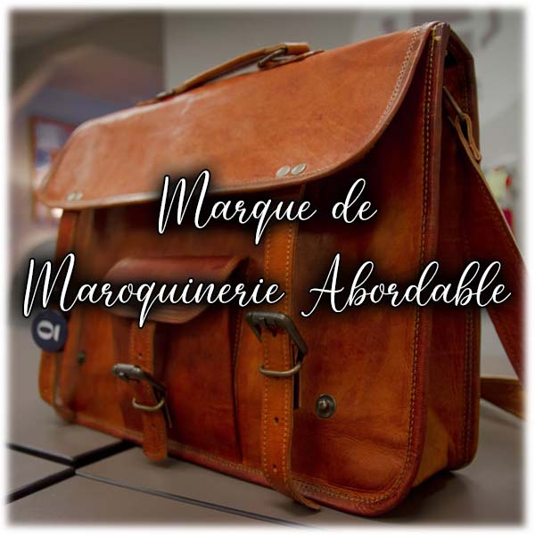 Marque de Maroquinerie Abordable