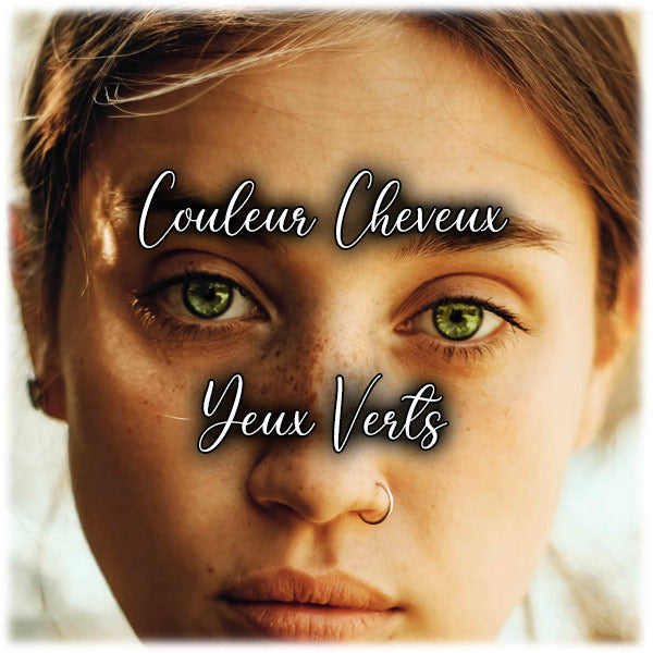 Quelle couleur de Cheveux pour les Yeux Verts