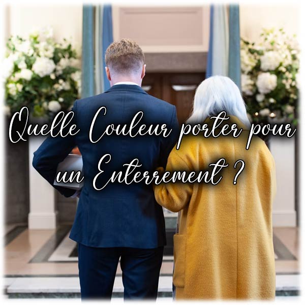 Quelle couleur porter pour un Enterrement ?