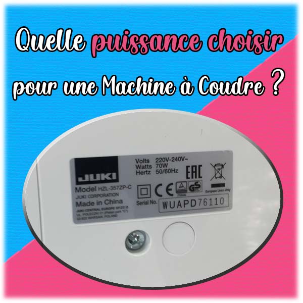 Quelle puissance choisir pour une machine à coudre ?