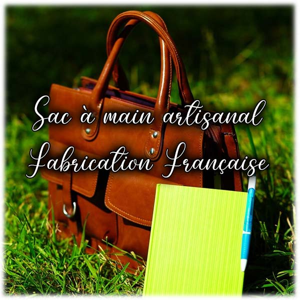 Sac à main artisanal Fabrication Française