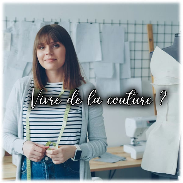 Peut-on vivre de la couture ?