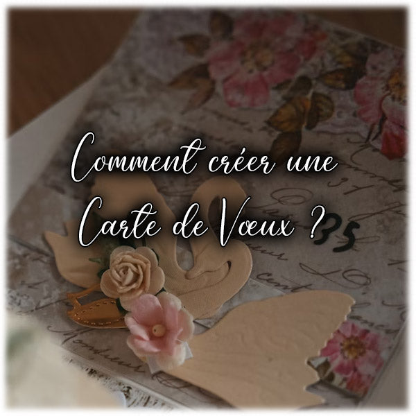 Comment créer une carte de vœux ?