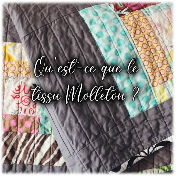 Qu'est ce que le tissu Molleton ?