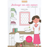 Aménager son coin couture avec lalouandco<br> Laeticia Leduc