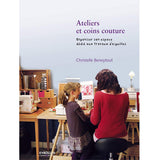 Ateliers et coins couture<br> Christelle Beneytout