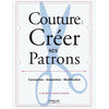 Couture : créer ses patrons<br> Jo Barnfield - Andrew Richards
