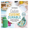 Couture cuisine durable<br> Sarah Despoisse