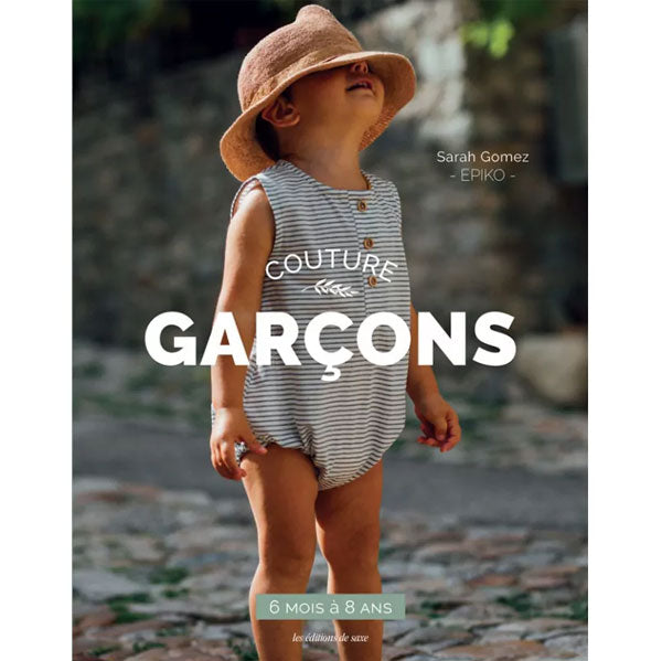 Couture pour garçons de mois à ans Sarah Gomez