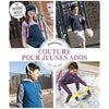 Couture pour jeunes ados<br> Annabel Benilan