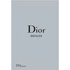 Dior défilés - L'intégrale des collections<br> Alexander Fury, Adelia Sabatini