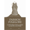 Fashion folklore<br> Collectifs