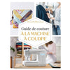 Guide de couture à la machine à coudre<br> Christelle Beneytout