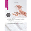 La gradation de la lingerie féminine<br> Nathalie Coppin, Isabelle Gonnet, Claire Wargnier