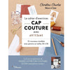Le cahier d'exercices CAP couture avec Artesane<br> Christine Charles