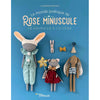 Le monde poétique de Rose minuscule<br> Laurence Bonnet