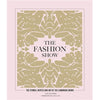 The fashion show<br> Iain R. Webb