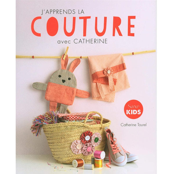 J'apprends la couture avec catherine | Catherine Tourel